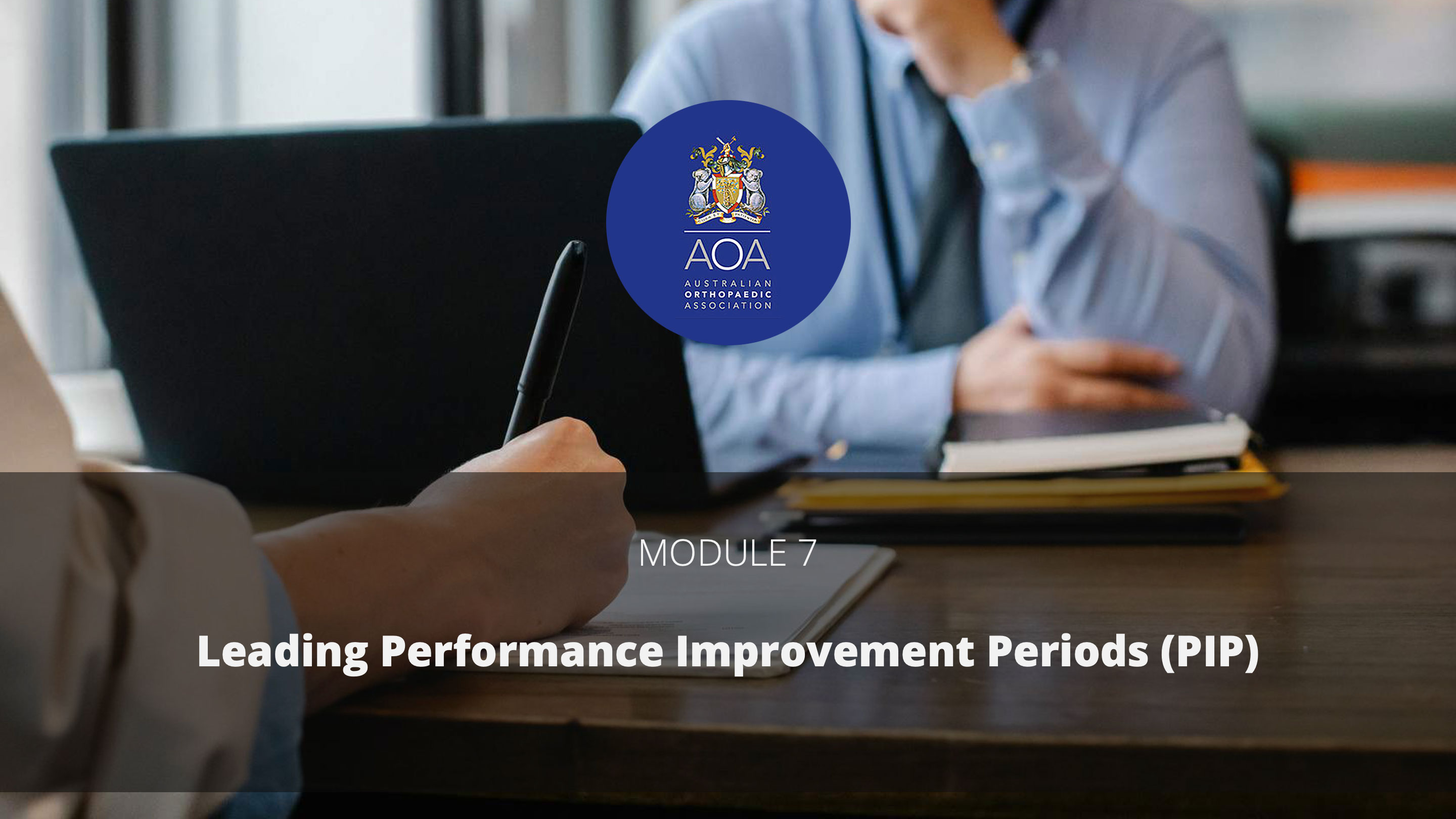 Module 7 - Leading Performance Improvement Periods