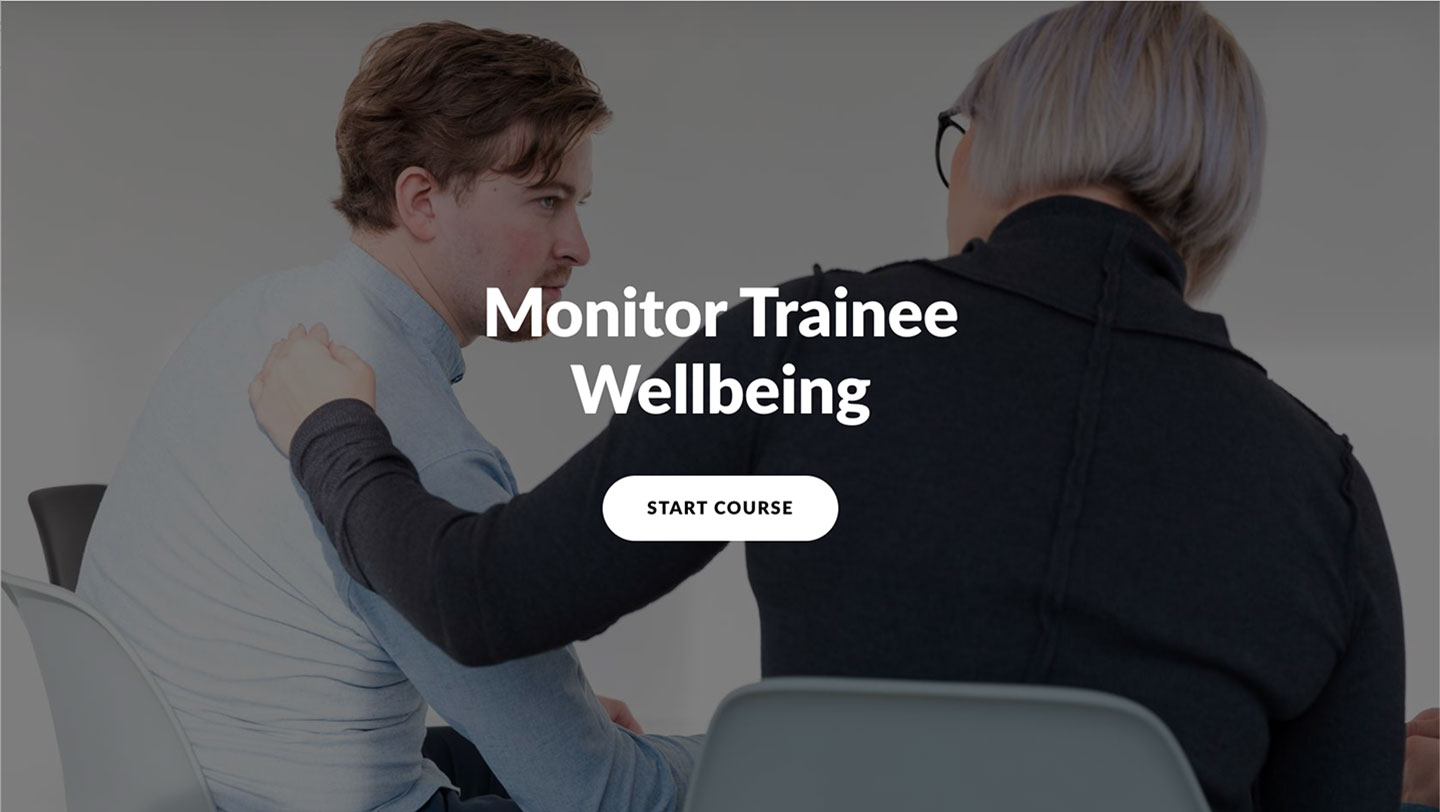 Monitor Trainee Wellbeing